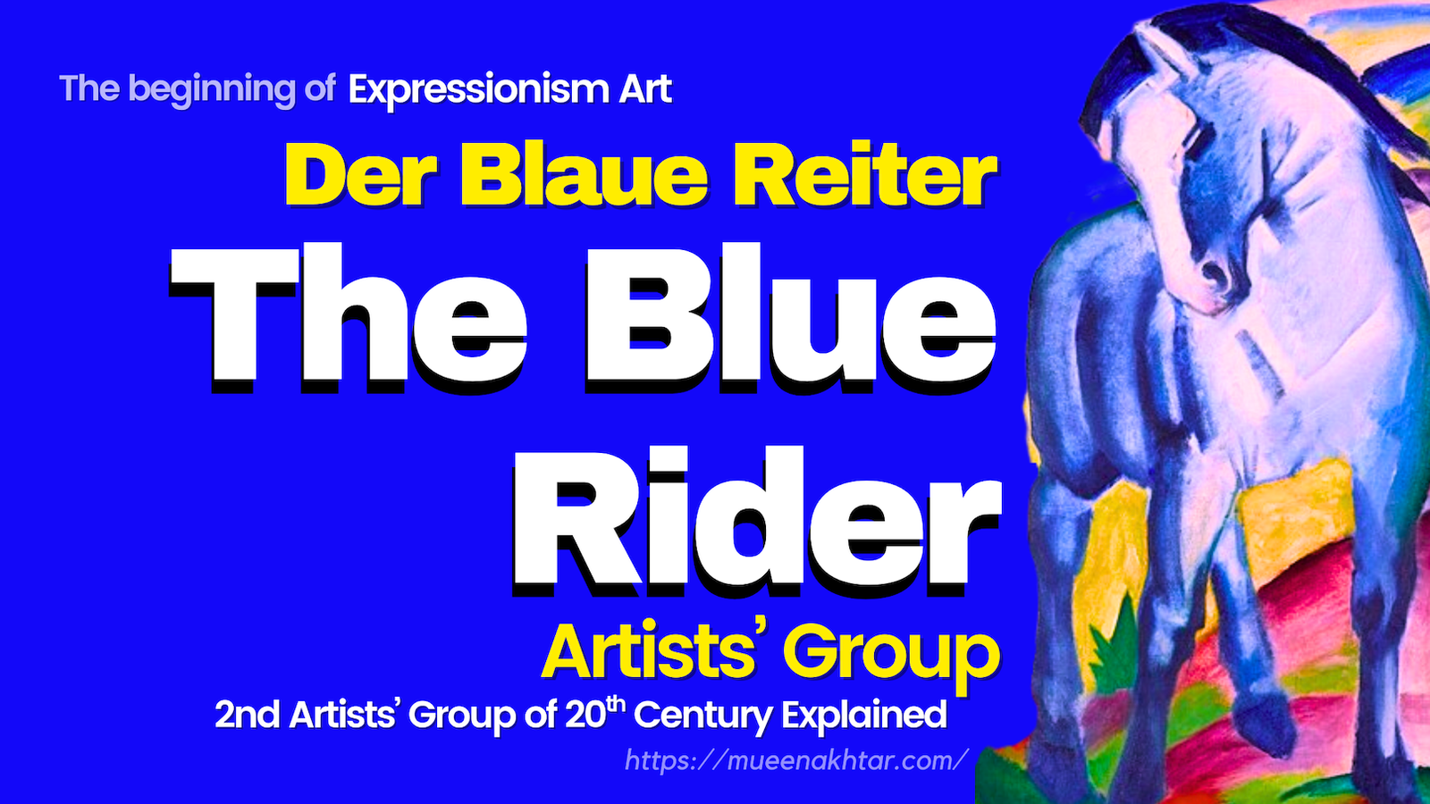 द ब्लू राइडर कलाकार समूह | Der Blue Reiter (The Blue Rider) - Tabassum Bano